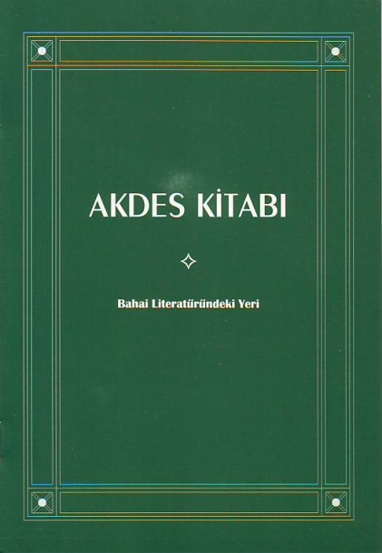 akdes kitabinin bahai literatüründeki yeri